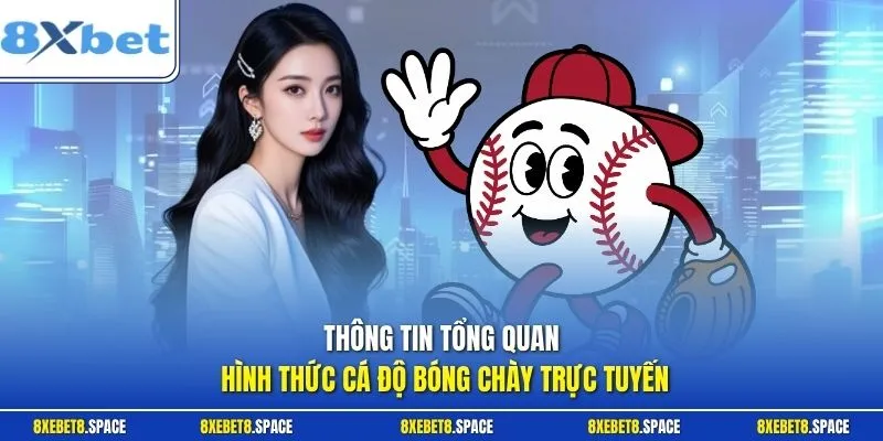 Thông tin tổng quan hình thức cá độ bóng chày trực tuyến